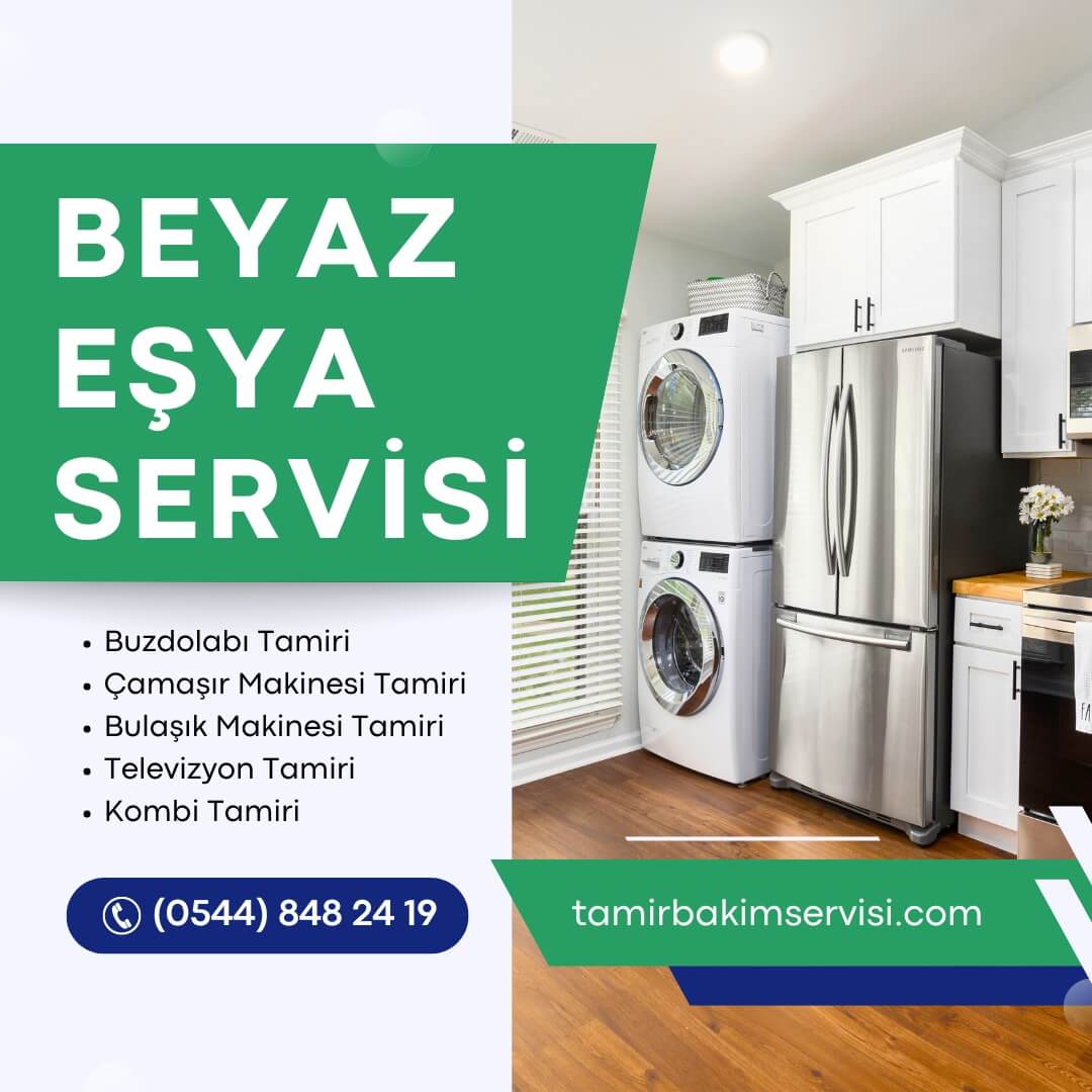 Beyaz Eşya Tamir ve Bakım Servisi